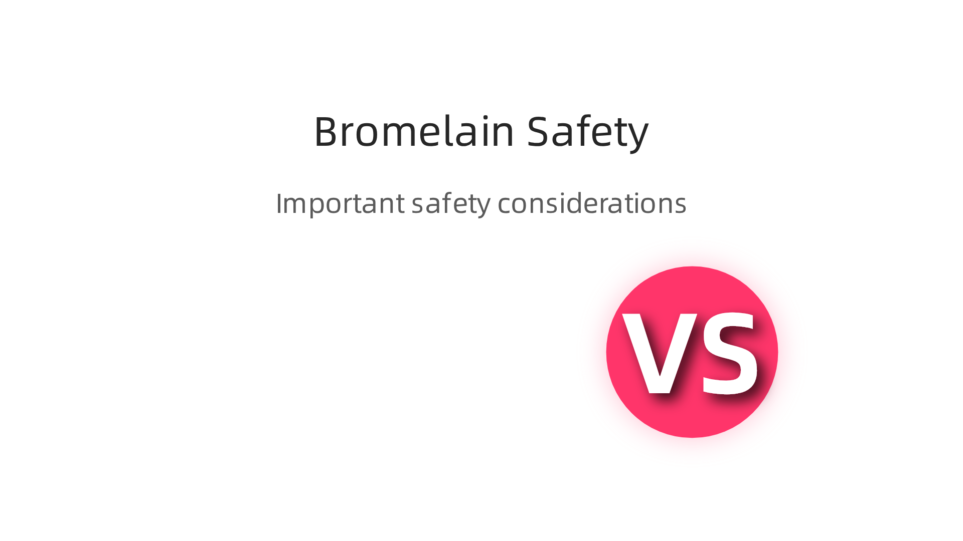 Important considerations for bromelain use, including mild side effects like GI issues and critical contraindications for individuals with bleeding disorders, those undergoing surgery, or pregnant/nursing women.