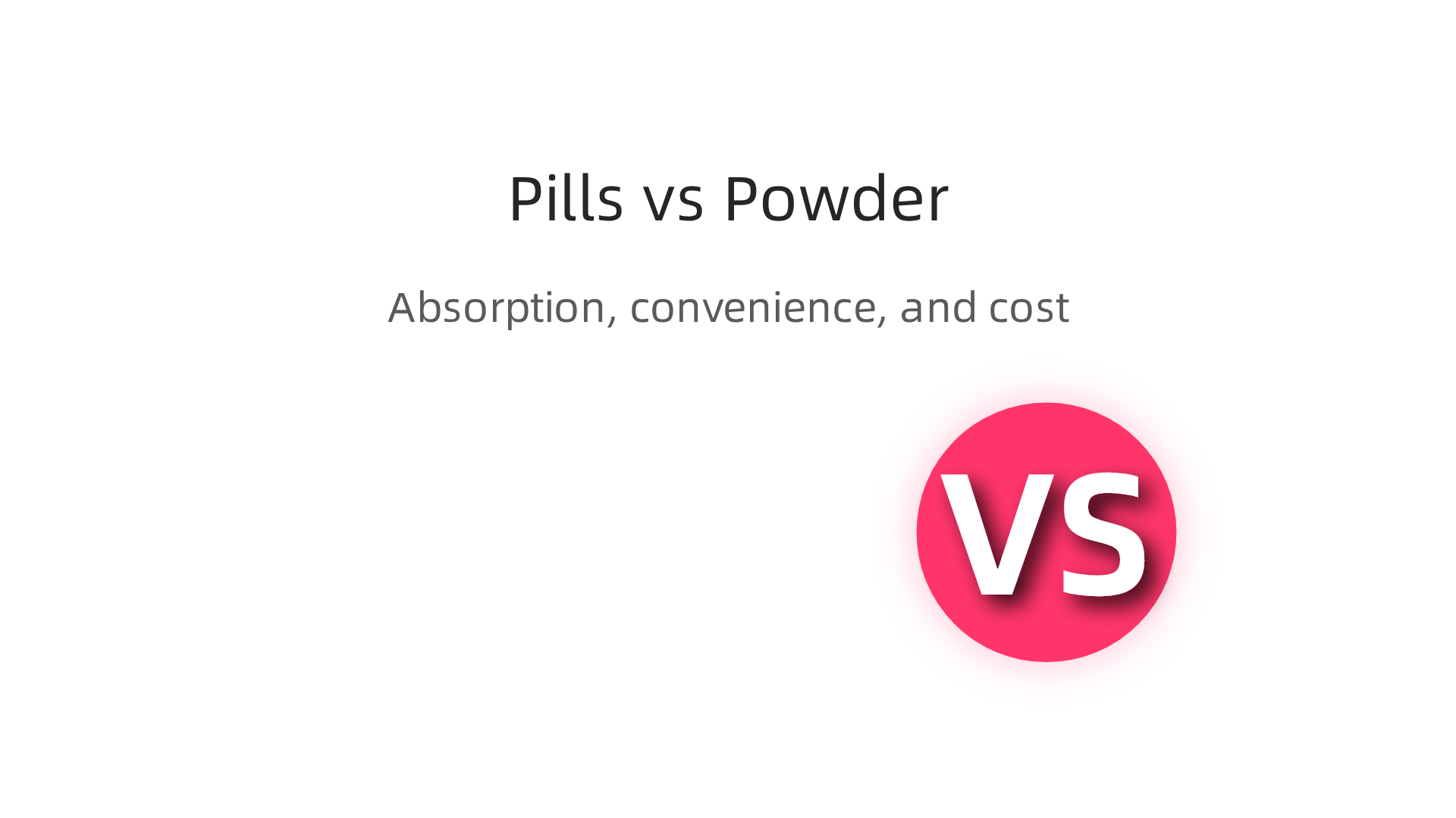 A side-by-side look at creatine pills and powder, comparing absorption, convenience, and cost factors.